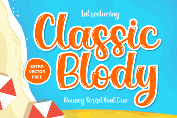 Classic Blody: A Script Font for Campaign Creativity