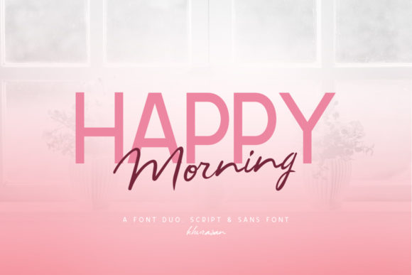 Happy Morning: The Script Font That Elevates Your Brand