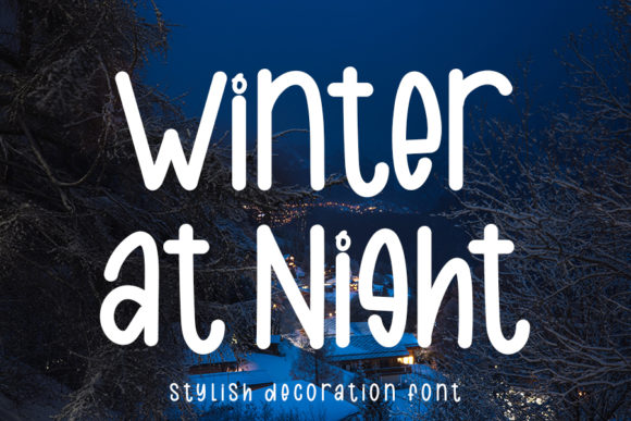 Winter at Night: A Font for Warmth and Personality