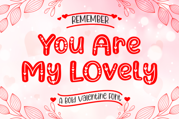 You Are My Lovely: A Display Font for Editorial Magic